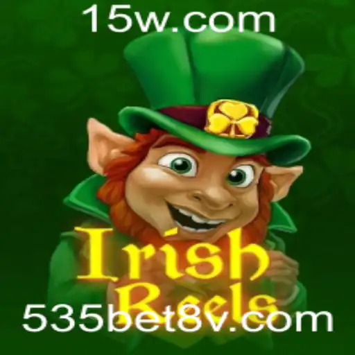 Explorando o Mundo de IrishReels e a Conexão com 535bet 8